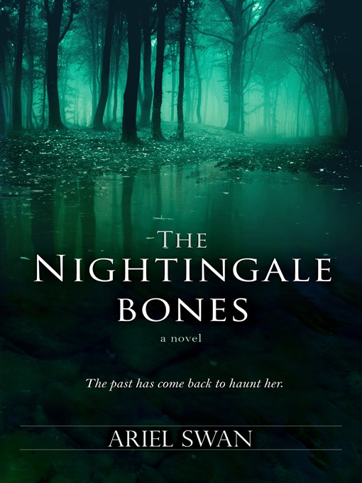 Title details for The Nightingale Bones by Ariel Swan - Available